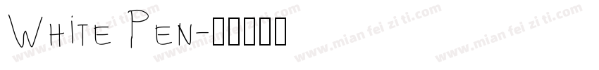 White Pen字体转换
